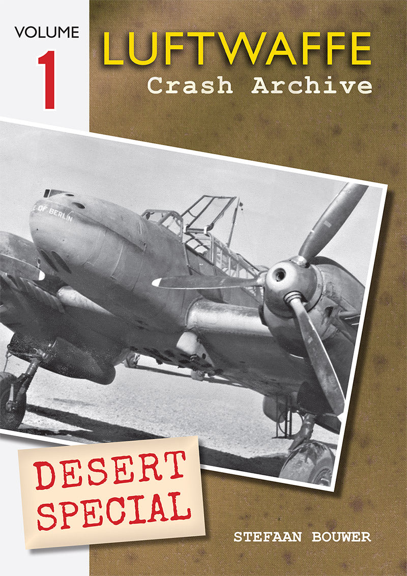 Luftwaffe Crash Archive Desert Special Vol. 1