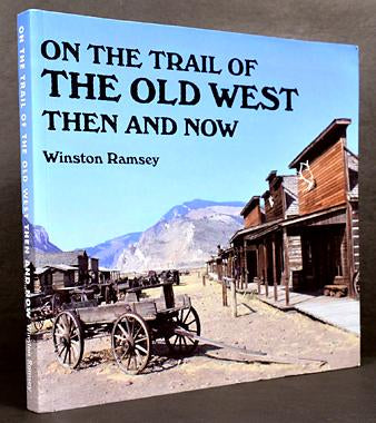 On The Trail of The Old West