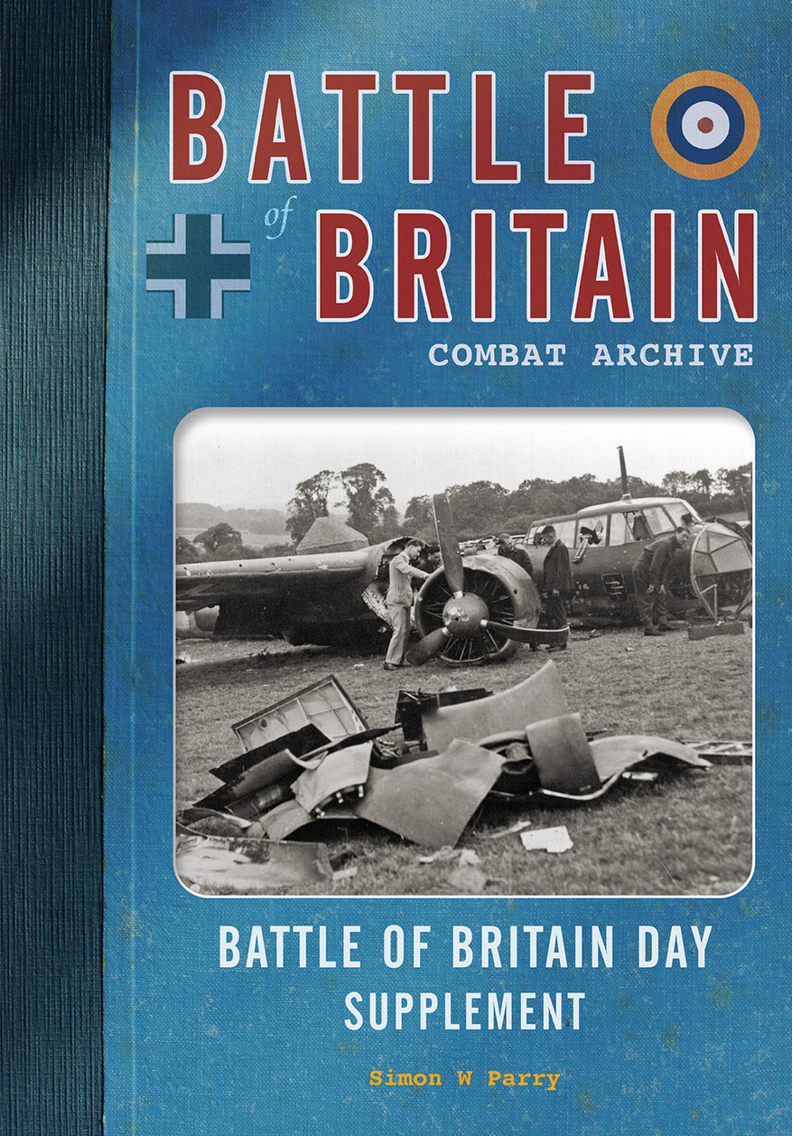 Battle of Britain Combat Archive – Ergänzung zum Tag der Luftschlacht um England 