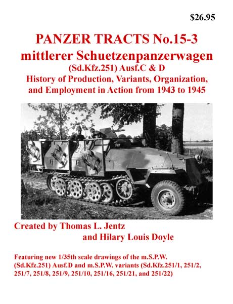 Panzer Tracts No.15-3: m.S.P.W. (Sd.Kfz.251) Ausf.C and D