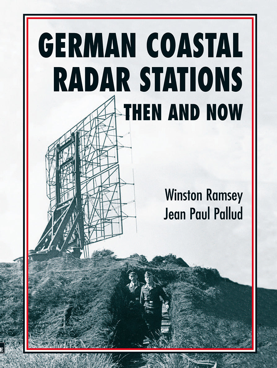 German Coastal Radar Stations Then and Now
