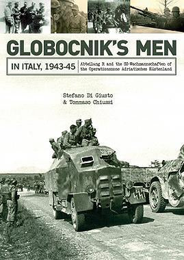 Globocnik's Men in Italy, 1943-45