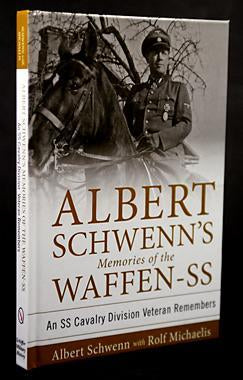 Albert Schwenn's Memories of the Waffen-SS