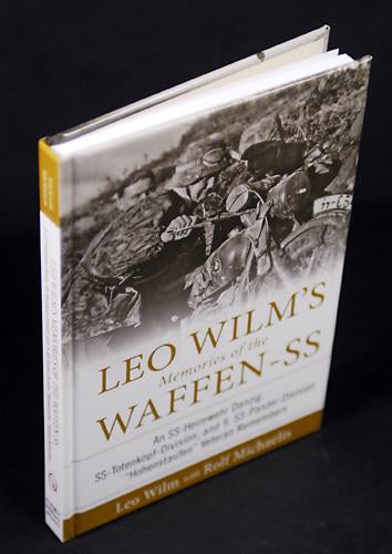 Leo Wilms Erinnerungen an die Waffen-SS 