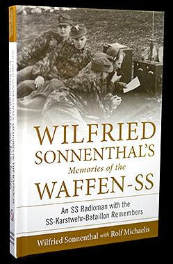 Wilfried Sonnenthal's Memories of the Waffen-SS