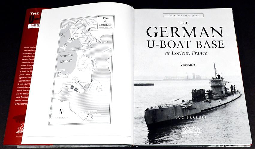 The German U-Boat Base at Lorient France: Vol. 2